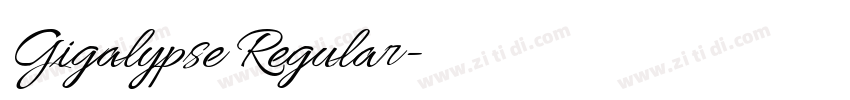 Gigalypse Regular字体转换 Gigalypse Regular字体转换